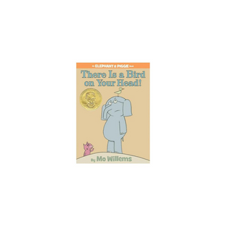 Portada del libro Elephant & Piggie There Is A Bird On Your Head