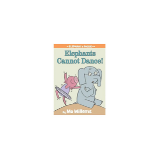 Portada del libro Elephant & Piggie Elephants Cannot Dance!