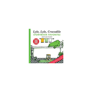 Portada del libro Lyle, Lyle, Crocodile Storybook Favorites