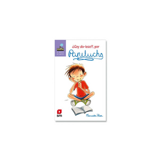 Portada del libro Papelucho. ¿Soy dix-leso?