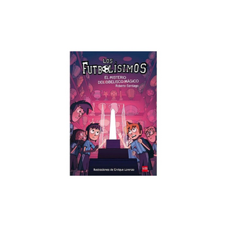 Portada del libro Los Futbolísimos 12. El misterio del obelisco mágico