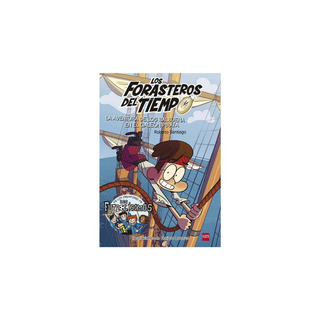 Portada del libro Los Forasteros del Tiempo 4. Avent. los Balbuena y el galeón pirata
