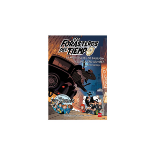 Portada del libro Los Forasteros del Tiempo 5. Avent. los Balbuena y el pequeño ganster