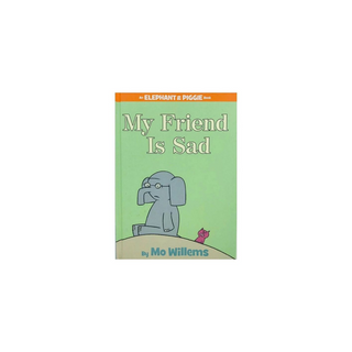 Portada del libro Elephant & Piggie: My Friend is Sad HC