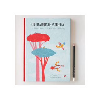 Portada del libro Cultivadores de estrellas y otras profesiones del futuro