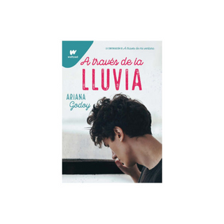 Portada del libro A través de la lluvia (Trilogía hermanos Hidalgo 3)