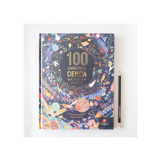 Portada del libro 100 logros de la ciencia que cambiaron el mundo