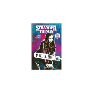 Portada del libro Stranger Things 4. Max la fugitiva