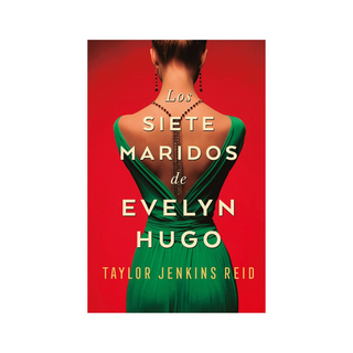 Portada del libro Los siete maridos de Evelyn Hugo