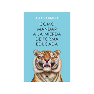 Portada del libro Cómo mandar a la mierda de forma educada