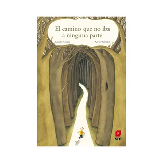Portada del libro El camino que no iba a ninguna parte
