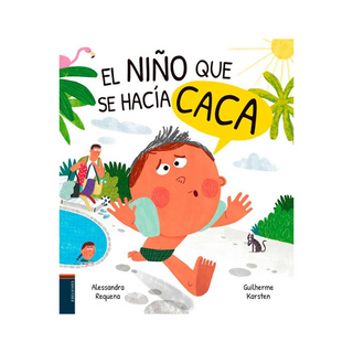 Portada del libro El niño que se hacía caca