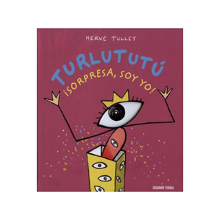 Portada del libro Turlututu,  sorpresa, soy yo!