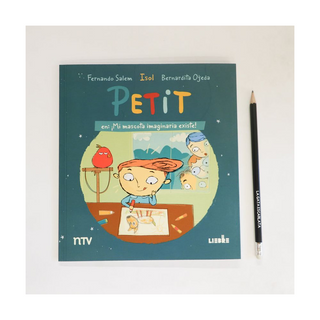 Portada del libro Petit en : ¡mi mascota imaginaria existe!