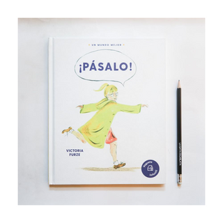 Portada del libro Pásalo!: una historia sobre la amabilidad