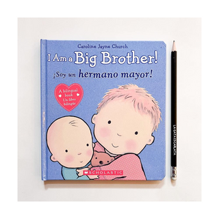 Portada del libro Bilingue: i am a big brother! ¡soy un hermano mayor! (Inglés)