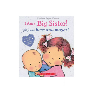 Portada del libro Bilingue: i am a big sister! ¡soy una hermana mayor! (Inglés)