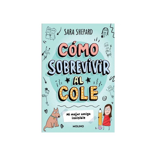 Portada del libro Como sobrevivir al cole 1. Mi mejor amigo