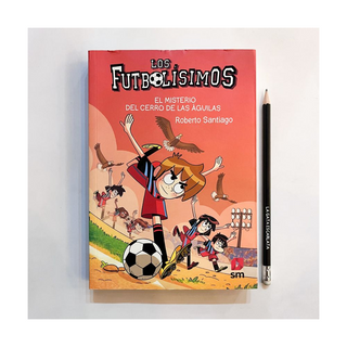 Portada del libro Futbolísimos 21: El misterio del cerro de las águilas