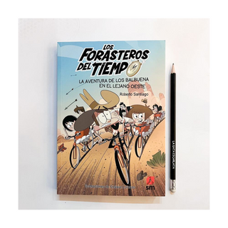 Portada del libro Forasteros del tiempo 1 : La aventura de los Balbuena en el lejano oeste