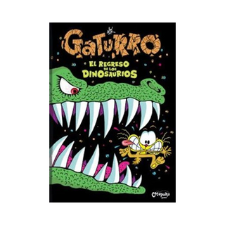 Portada del libro GATURRO: EL REGRESO DE LOS DINOSAURIOS (TAPA BLANDA)