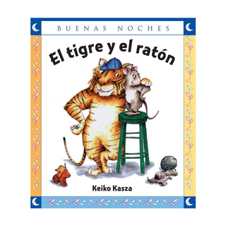 Portada del libro EL TIGRE Y EL RATON NC (N.E.)