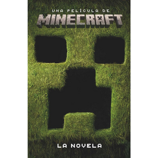 Portada del libro Minecraft. UNA PELICULA DE MINECRAFT