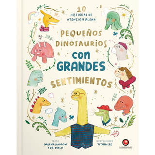 Portada del libro Pequeños dinosaurios con grandes sentimientos