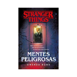 Portada del libro STRANGER THINGS: MENTES PELIGROSAS