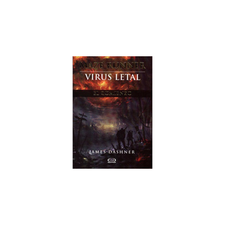 Portada del libro MAZE RUNNER 4 - VIRUS LETAL EL COMIENZO