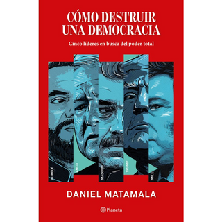 Portada del libro Como Destruir Una Democracia