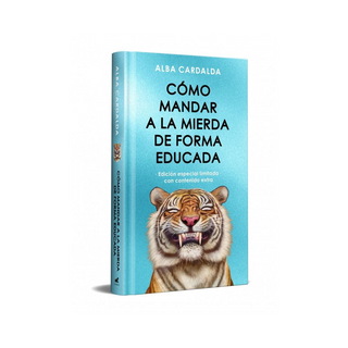 Portada del libro COMO MANDAR A LA MIERDA DE FORMA EDUCADA