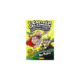 Portada del libro El Capitán calzoncillos #10: y la asquerosa venganza de los robacalzones radioactivos