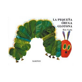 Portada del libro La pequeña oruga glotona (grande - 30,0 x 21,5 cms.)