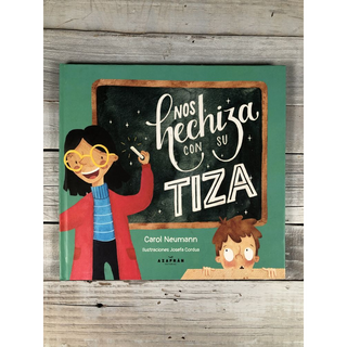Portada del libro Nos hechiza con su tiza
