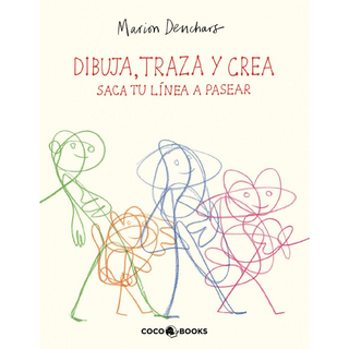 Portada del libro DIBUJA, TRAZA, CREA : SACA TU LINEA A PASEAR