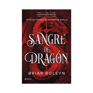 Portada del libro Sangre de dragón (Academia Bloodwing 1)