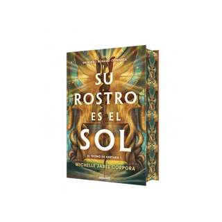 Portada del libro SU ROSTRO ES EL SOL (TRONO DE KHETARA 1)