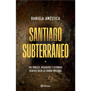 Portada del libro Santiago subterráneo