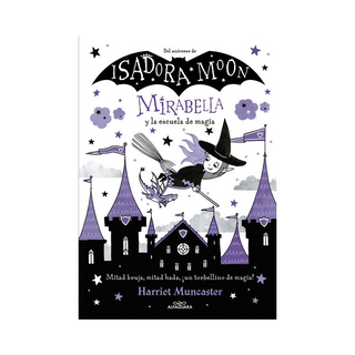 Portada del libro ISADORA MOON - MIRABELLA Y LA ESCUELA DE