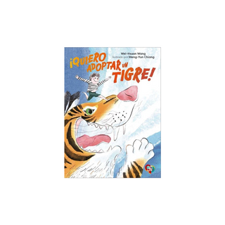Portada del libro QUIERO ADOPTAR UN TIGRE!