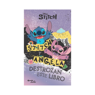 Portada del libro Stitch & Angel destrozan este libro