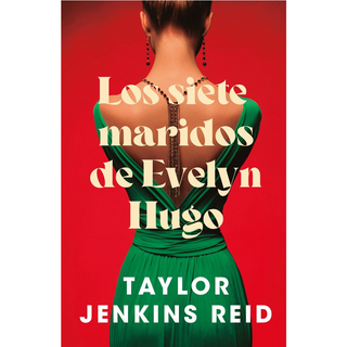 Portada del libro Los Siete Maridos De Evelyn Hugo