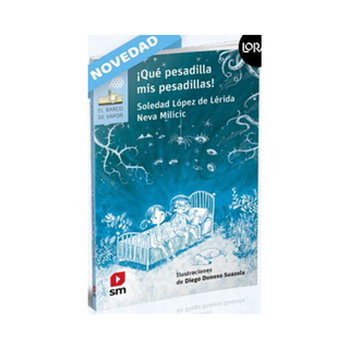 Portada del libro ¡Qué pesadillas mis pesadillas! (Proyecto Loran)