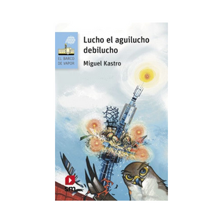 Portada del libro Lucho, el aguilucho debilucho