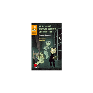 Portada del libro La fantasmal aventura del niño semihuérfano (Proyecto Loran)