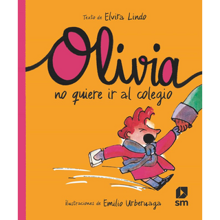 Portada del libro Olivia no quiere ir al colegio