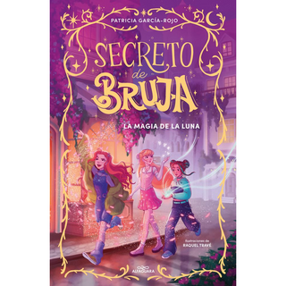 Portada del libro SECRETO DE BRUJA 1: LA MAGIA (PB)