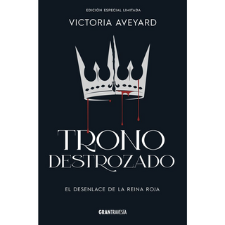 Portada del libro TRONO DESTROZADO Edicion Especial