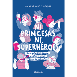 Portada del libro NI PRINCESAS NI SUPERHEROES